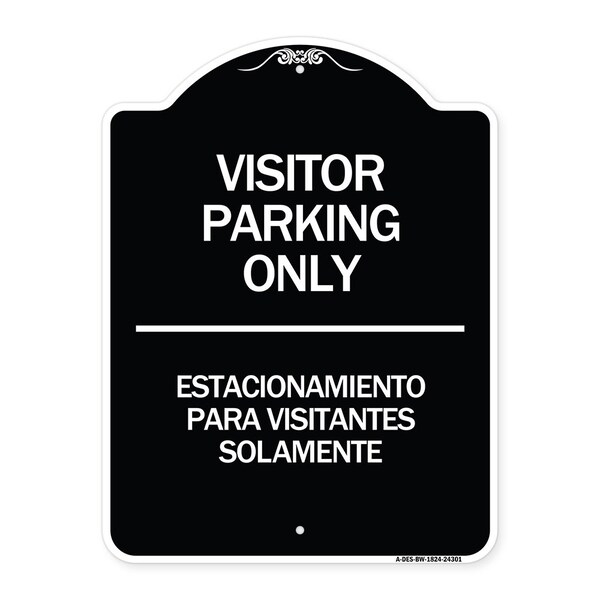 Signmission Bilingual Reserved Parking Visitor Parking Only Estacionamiento Para Visitantes, A-DES-BW-1824-24301 A-DES-BW-1824-24301 - main